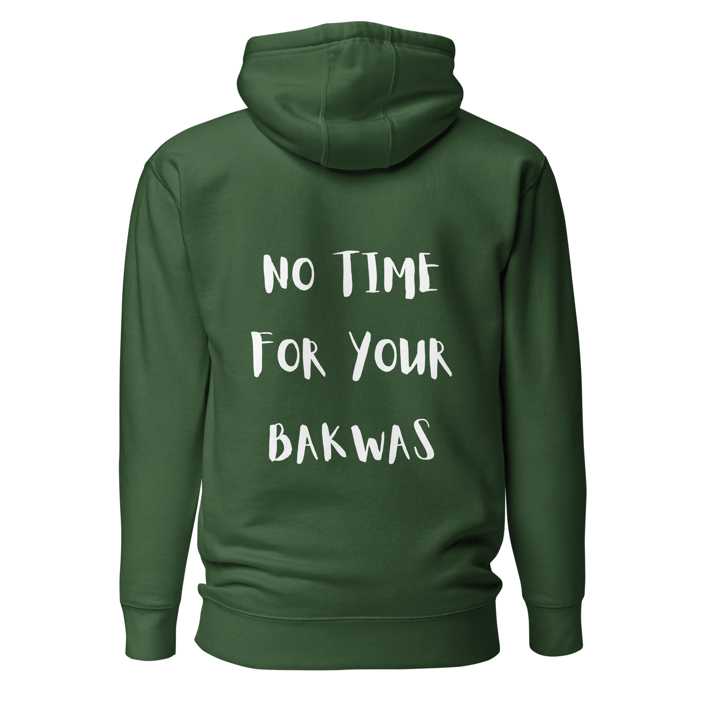 No Time For Your Bakwas Hoody l Black