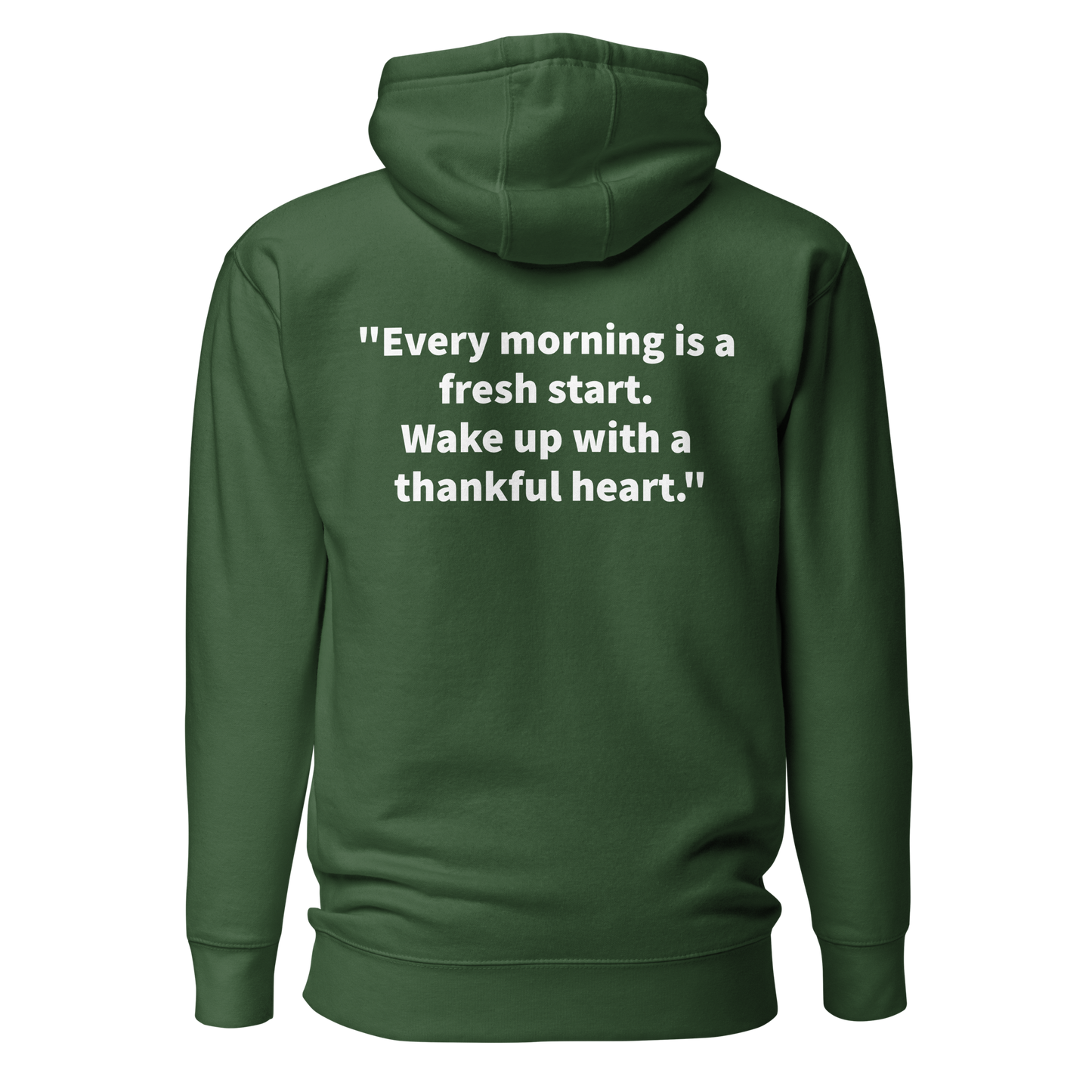 Morning Quote Hoody
