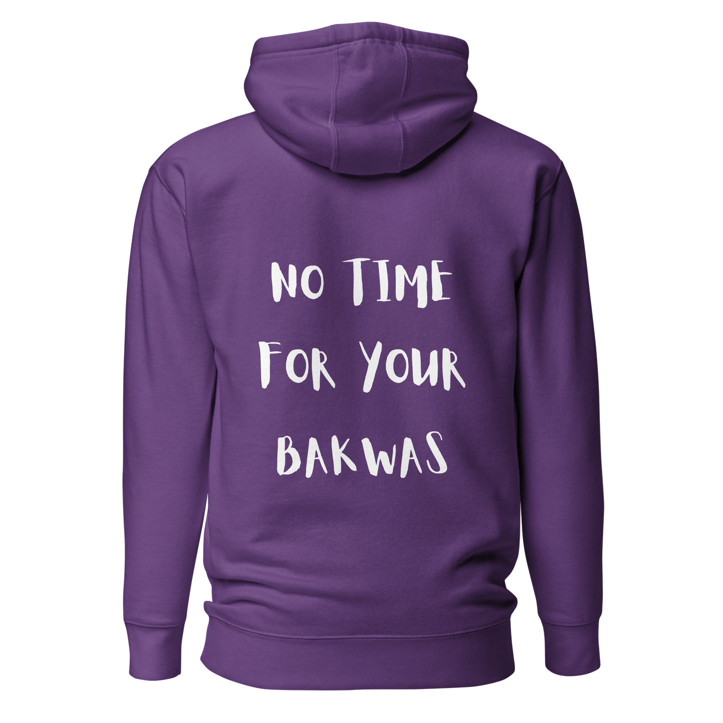 No Time For Your Bakwas Hoody l Black