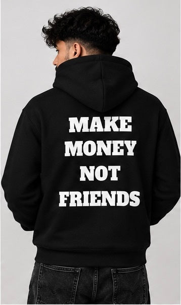 Make Money Not Friends Hoody l Black