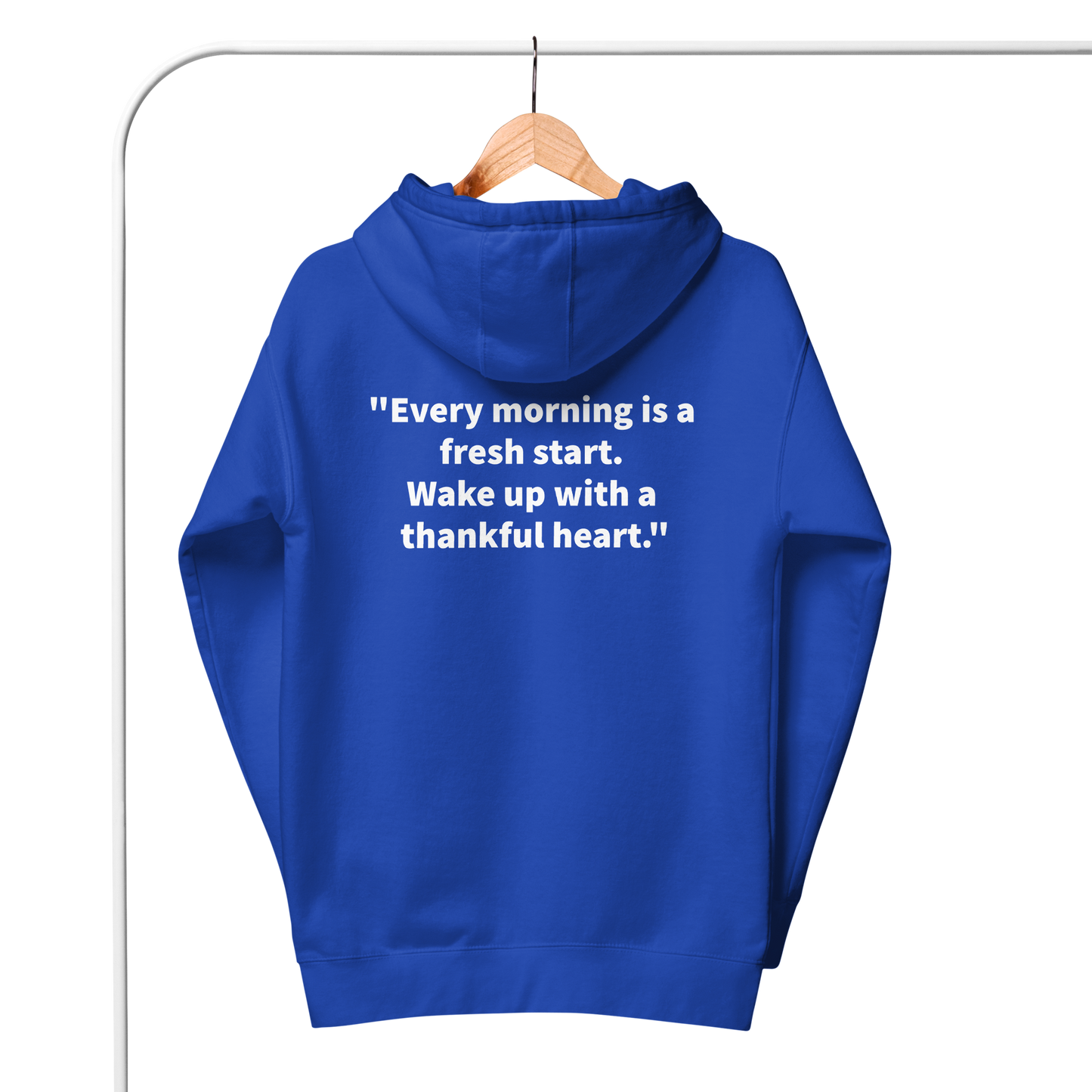 Morning Quote Hoody