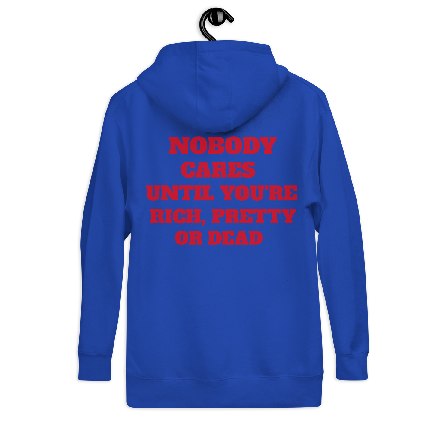 Nobody Cared Hoody